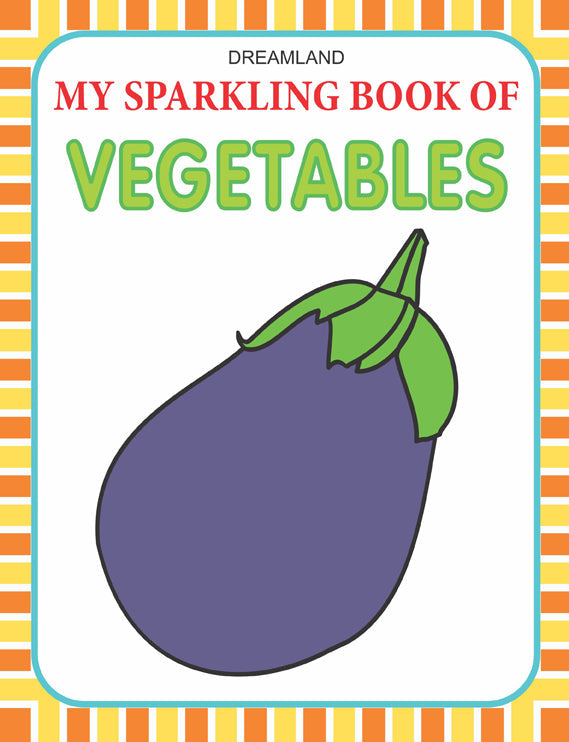 Image 1 of Paperback for the product Dreamland My Sparkling Book of Vegetables