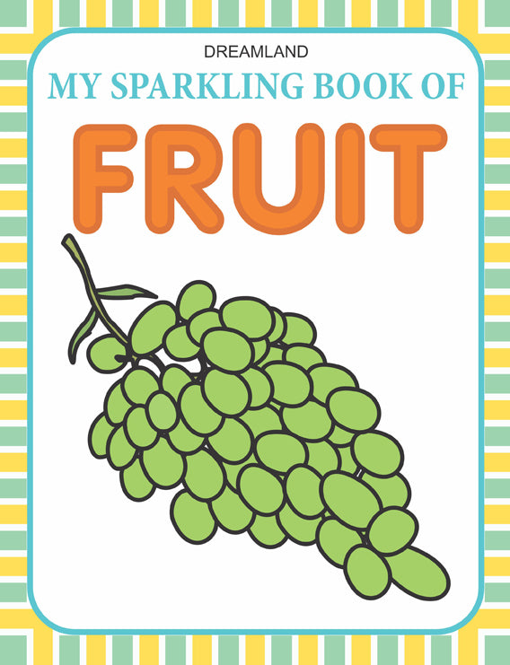 Image 1 of Paperback for the product Dreamland My Sparkling Book of Fruit