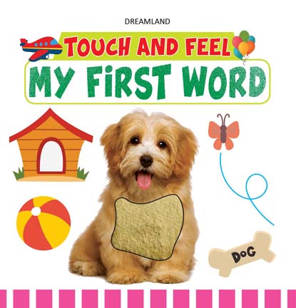 Image 3 of Board Book for the product Dreamland Touch and Feel - My First Word