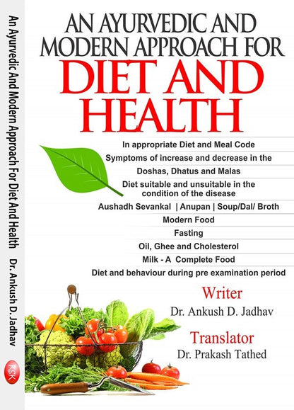 https://cdn.shopify.com/s/files/1/1857/6931/files/AnAyurvedicandModernApproachForDietandHealthByDr.AnkushD.Jadhav-199896.jpg?v=1736147107