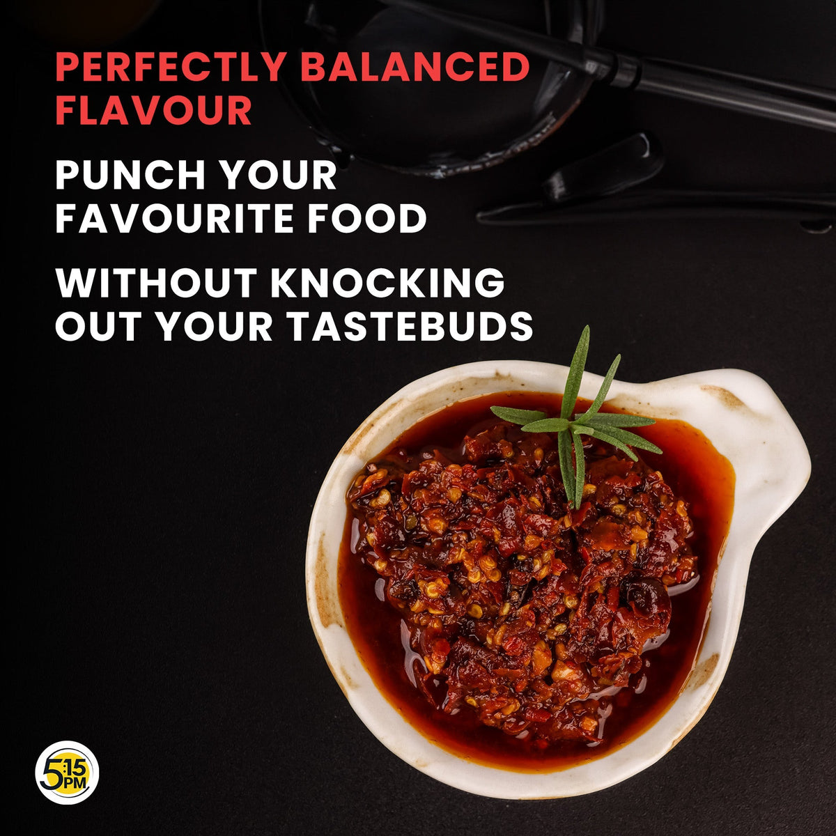 Image 5 of 5:15 PM Chilli Oil | Crispy Chilli Oil For Noodles|Perfect for Stir-Fries, Noodles & Pizzas