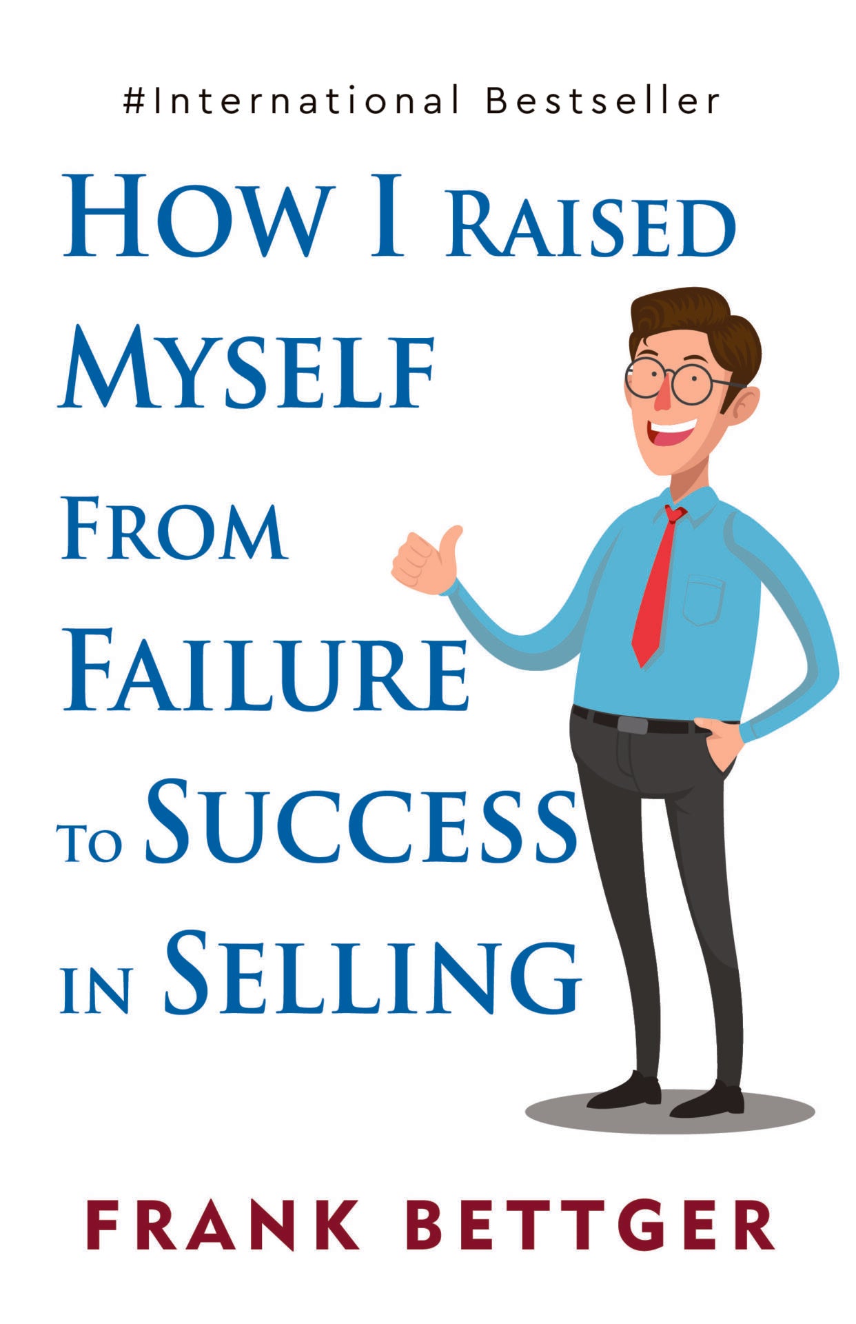 https://cdn.shopify.com/s/files/1/1857/6931/products/Insight-Press-How-I-Raised-Myself-From-Failure-To-Success-In-Selling-1.jpg?v=1759358028
