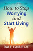 https://cdn.shopify.com/s/files/1/1857/6931/products/Insight-Press-How-To-Stop-Worrying-and-Start-Living-1.jpg?v=1762352572