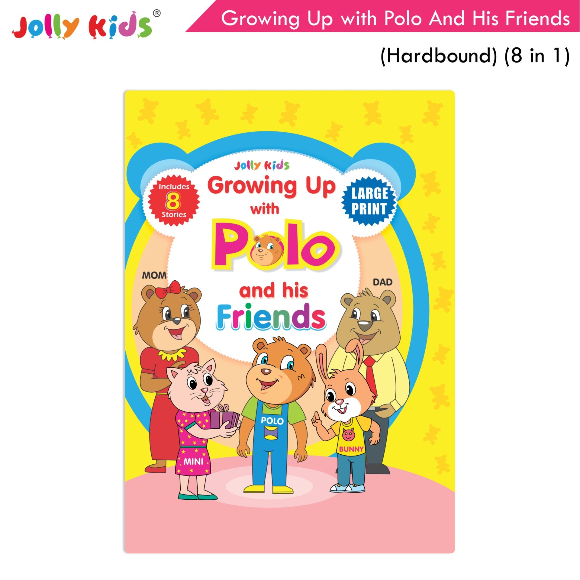 https://cdn.shopify.com/s/files/1/1857/6931/products/Jolly-Kids-Growing-Up-with-Polo-And-His-Friends-Hardbound-8-in-1-1.jpg?v=1671441984
