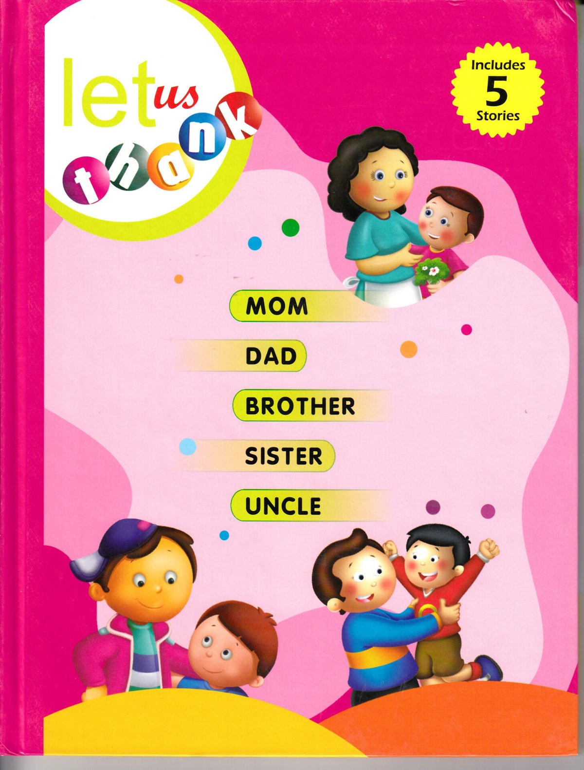 Image 1 of Default Title for the product Jolly Kids Let Us Thank To Mom, Dad, Brother, Sister, Uncle Hardbound 5 in 1 Stories Book| Ages 3-7 Year