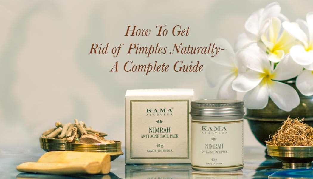 https://cdn.shopify.com/s/files/1/1857/6931/products/KAMA_July2020_BlogHeader_How-To-Get-Rid-Of-Pimples-Naturally-A-Complete-Guide_1050X600px-1.jpg?v=1661260055