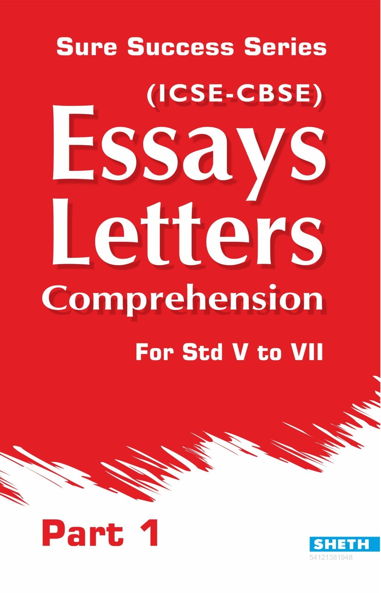 https://cdn.shopify.com/s/files/1/1857/6931/products/Sure-Success-Series-Essays-Letters-Comprehension-Part-1-for-Std-V-to-VII-ICSE-CBSE-1.jpg?v=1762352510